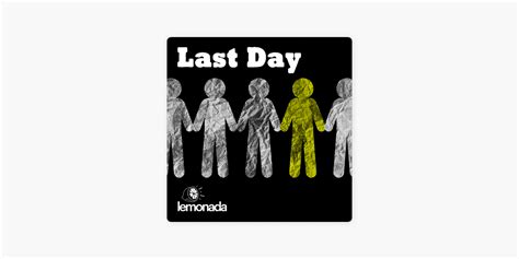 ‎Last Day on Apple Podcasts