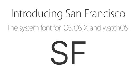 Download San Francisco Font Used In iOS 9, watchOS, El Capitan Directly ...