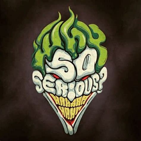 So Serious?? | Joker artwork, Joker art, Graffiti characters