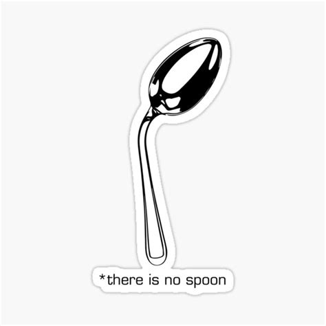 "There Is No Spoon The Matrix Spoon Boy Quote" Sticker for Sale by twigandtrunk | Redbubble