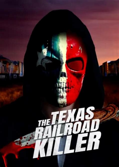 The Texas RailRoad Killer (2020) - IMDb