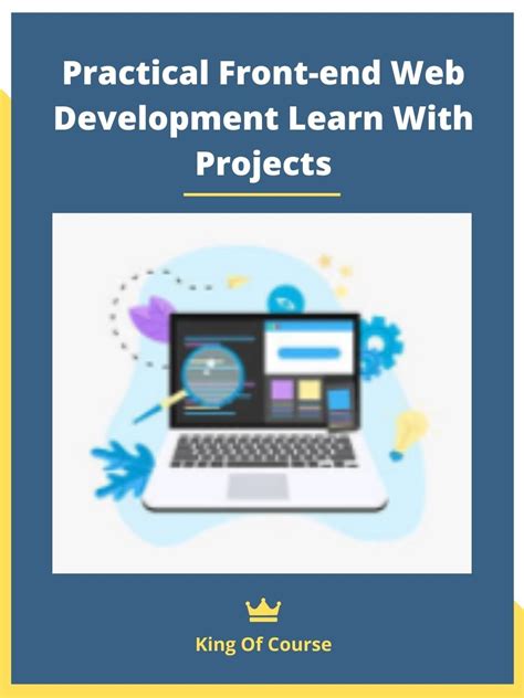 Practical Front-end Web Development Learn With Projects | LOADCOURSE ...