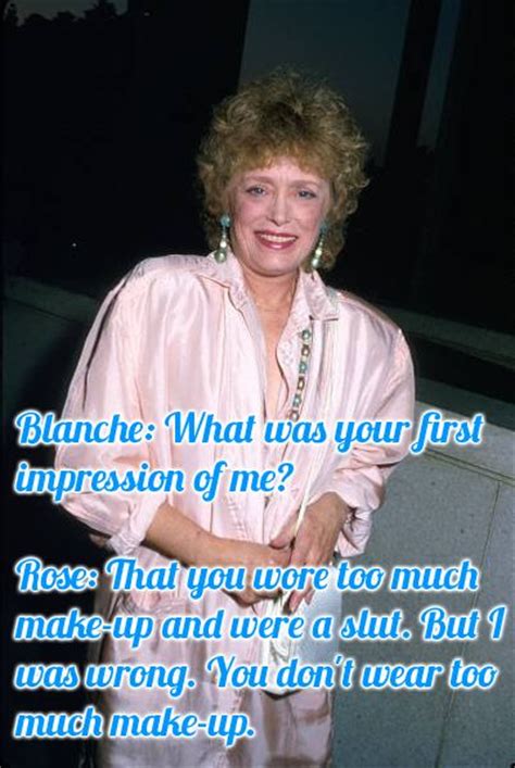 Blanche Devereaux Quotes. QuotesGram