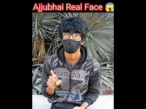 Ajju bhai Face Reveal on His Live 🔥 Ajju bhai Real Face Reveal All Details #Ajjubhai # ...