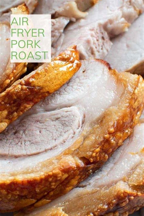 Air Fryer Pork Roast with Crispy Crackling - Hint of Healthy