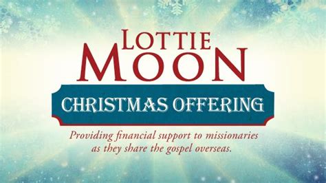 Lottie Moon Christmas Offering in 2023 Don't miss out! | Moon ...