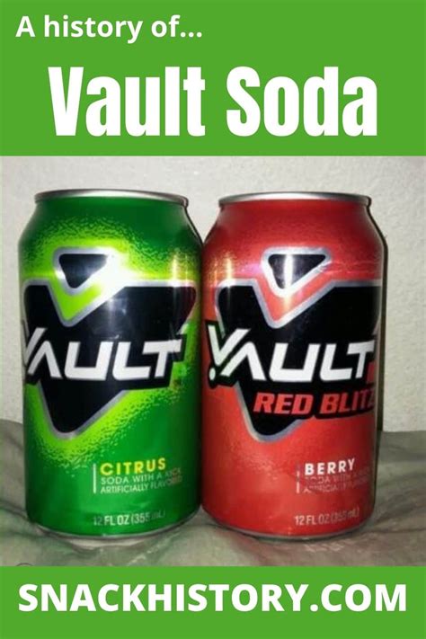 Vault Soda (History, Pictures & Commercials) - Snack History