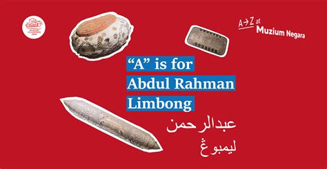 A is for Abdul Rahman Limbong – Museum Volunteers, JMM