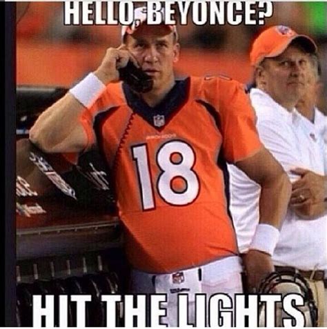 Hello Beyoncé?...... | Beyonce hits, Super bowl memes, Funny pictures ...