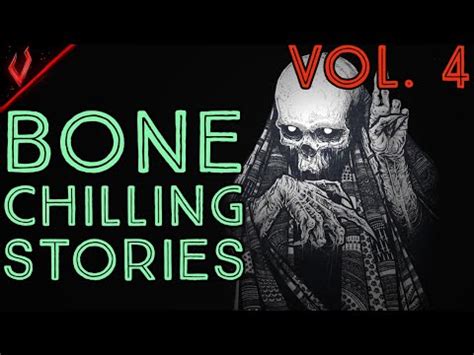 Bone Chilling Stories (Vol. 4) - YouTube