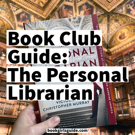 The Personal Librarian Discussion Questions & Book Club Guide