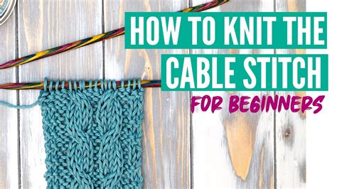 How to knit the cable stitch for beginners - Step by step tutorial - YouTube