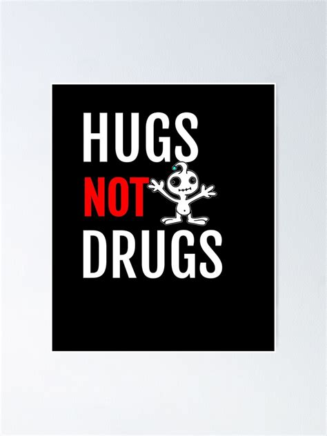 "Hugs Not Drugs T Shirt" Poster for Sale by merchmachine | Redbubble