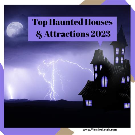 Top Haunted Houses & Attractions 2023 - WonderLesch Blog