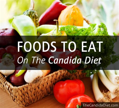 Foods To Eat On The Candida Diet