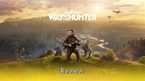 Way of the Hunter - Review — Maxi-Geek