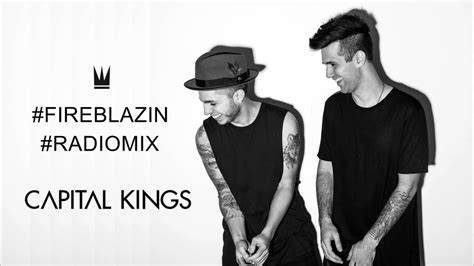 Capital Kings - FIREBLAZIN (Radio Mix) (Audio) - YouTube