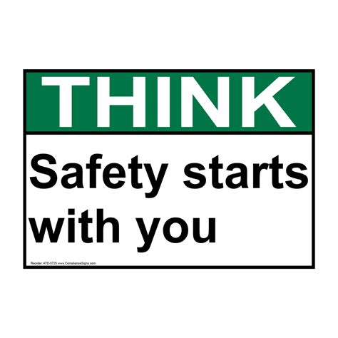 Think Sign - Safety Starts With You Sign - ANSI - Industrial Notices