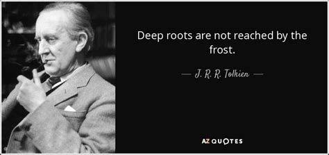 TOP 25 DEEP ROOTS QUOTES | A-Z Quotes