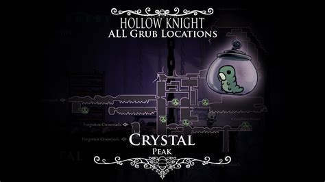 Hollow Knight - ALL Grub Locations and Tutorial/Walkthrough - Episode 3 (Crystal Peak) - YouTube