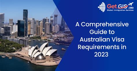 Guide to Australia Visa Requirements, Process & Fees