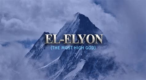 EL-ELYON: THE MOST-HIGH GOD – inspired2go