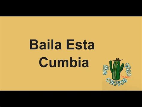 Baila Esta Cumbia (Dance This Cumbia) - YouTube