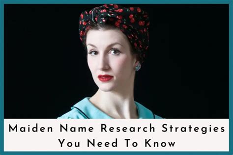 Maiden Name Research Strategies You Need To Know : Genealogy Stories