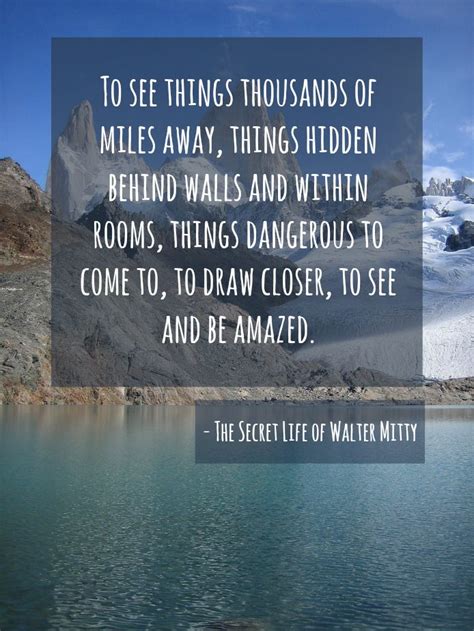 Quotable: The Secret Life of Walter Mitty | Life of walter mitty, Walter mitty, Secret life