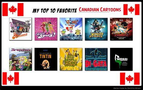 My Top 10 Favorite Canadian Cartoons by DragonStormKnight on DeviantArt