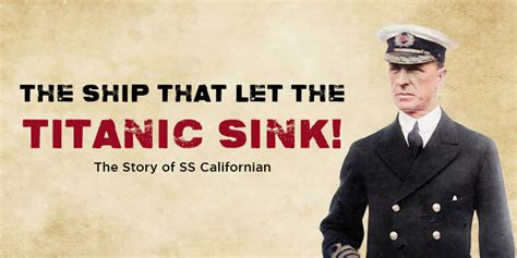 Blunder in the High Seas: How the SS Californian Watched the Titanic Sink in 1912 - Morbid Kuriosity