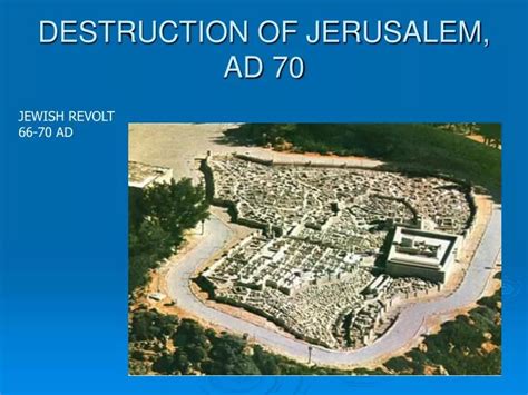 PPT - DESTRUCTION OF JERUSALEM, AD 70 PowerPoint Presentation, free download - ID:4853348