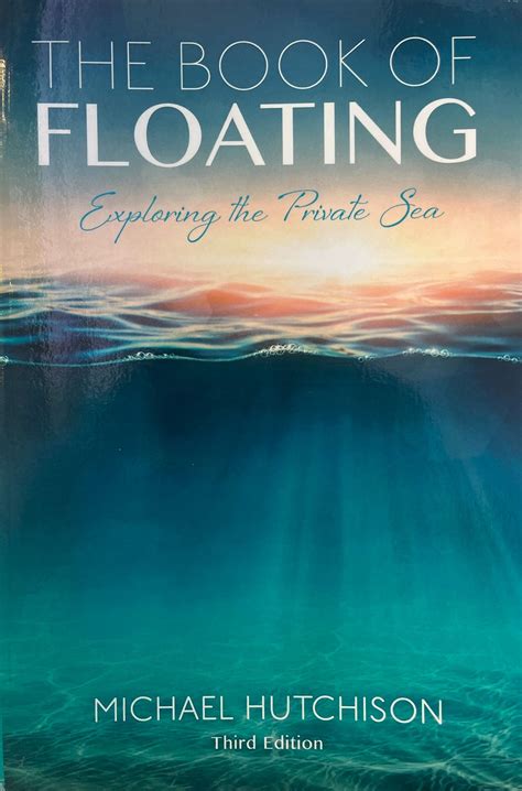 The Book of Floating: Exploring the Private Sea | Float Conference