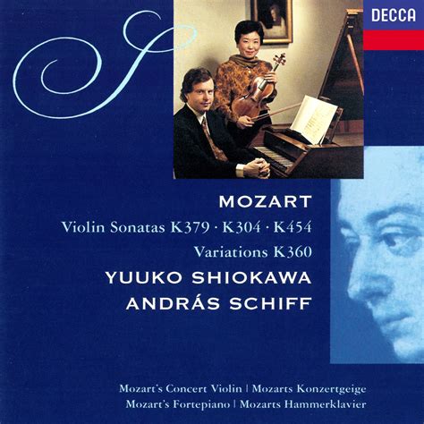 ‎Mozart: Violin Sonatas by Yuuko Shiokawa & András Schiff on Apple Music