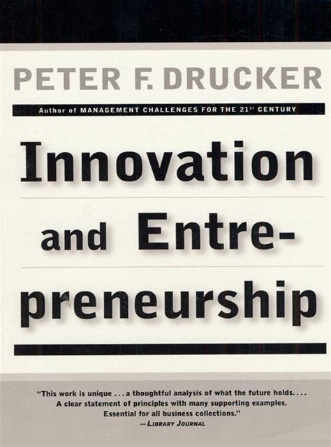 Innovation and Entrepreneurship by Peter F. Drucker - Book - Read Online