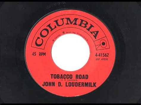 John D Loudermilk - Tobacco Road - YouTube