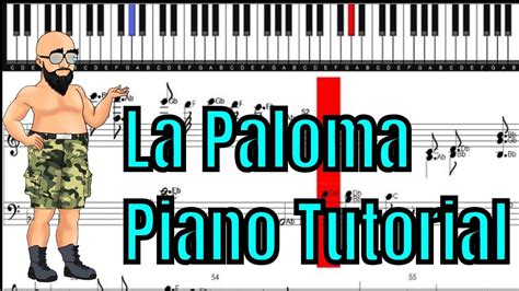 La Paloma Piano Tutorial | Piano Sheet | Piano tutorial, Piano, Tutorial