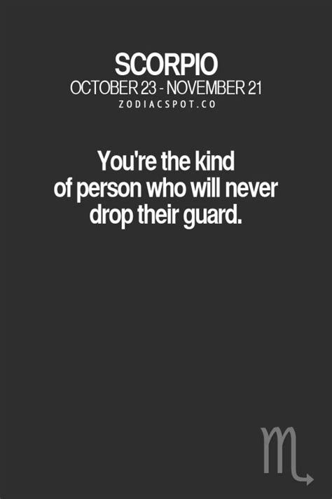 Scorpio is the Kind of Person who will Never Drop their Guard | Scorpio Quotes