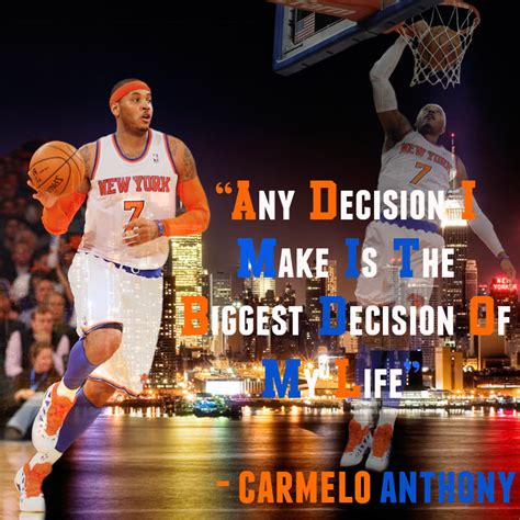 Carmelo Anthony Famous Quotes. QuotesGram