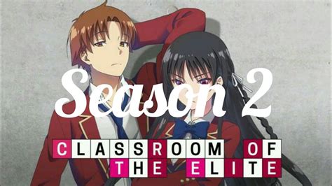 Classroom of the elite season 2 release date... - YouTube