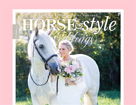 Horse & Style Weddings 2017 is Here! – Horse & Style Magazine