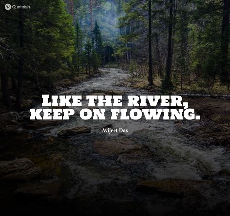 44 River Quotes - QUOTEISH | River quotes, Nature quotes, March quotes