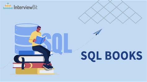 10 Best SQL Books for Beginners and Advanced [2023] - InterviewBit