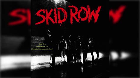 Skid Row I Remember You (Acoustic Instrumental Cover) With Vocal Melody ...