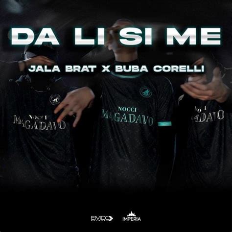 Jala Brat & Buba Corelli – Da li si me? Lyrics | Genius Lyrics