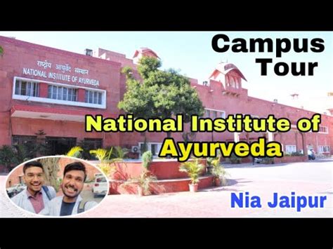 National Institute of Ayurveda (Nia Jaipur) | College campus tour | #tour #neet #medicalcollege ...