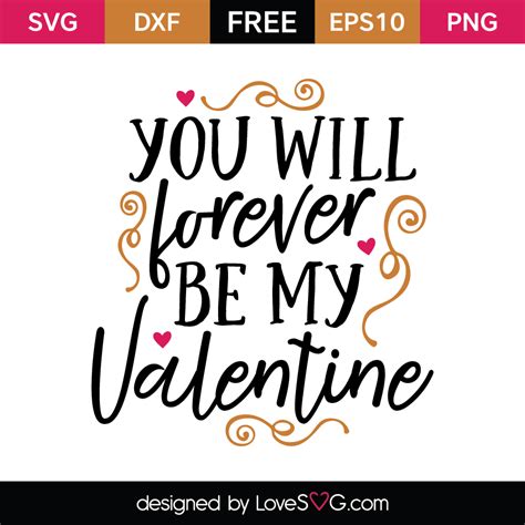 You Will Forever Be My Valentine - Lovesvg.com