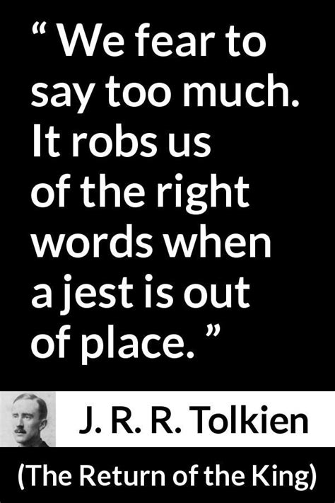 J. R. R. Tolkien quote about words from The Return of the King ...