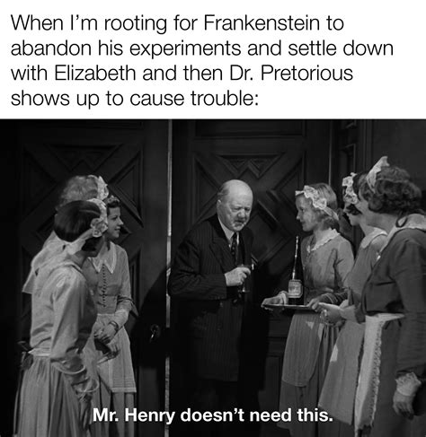 Making a meme of every line from Frankenstein - Day 584 : r/UniversalMonsterMemes