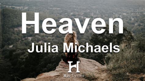 Julia Michaels - Heaven (Lyrics / Lyrics Video) - YouTube